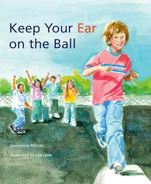 Image du vendeur pour Keep Your Ear on the Ball by Petrillo, Genevieve [Paperback ] mis en vente par booksXpress