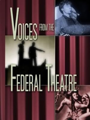 Image du vendeur pour Voices from the Federal Theatre by Schwartz, Bonnie Nelson [Paperback ] mis en vente par booksXpress