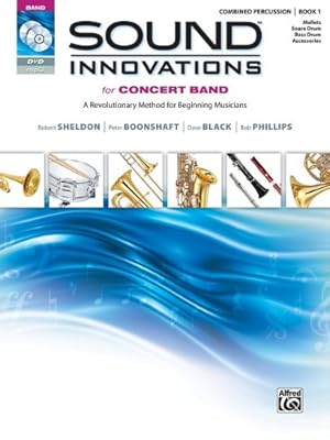 Seller image for Sound Innovations for Concert Band, Bk 1: A Revolutionary Method for Beginning Musicians (Combined Percussion), Book & Online Media [Soft Cover ] for sale by booksXpress