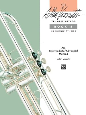 Seller image for The Allen Vizzutti Trumpet Method, Bk 2: Harmonic Studies by Vizzutti, Allen [Paperback ] for sale by booksXpress