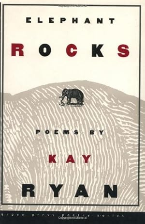 Seller image for Elephant Rocks: Poems by Ryan, Kay [Paperback ] for sale by booksXpress