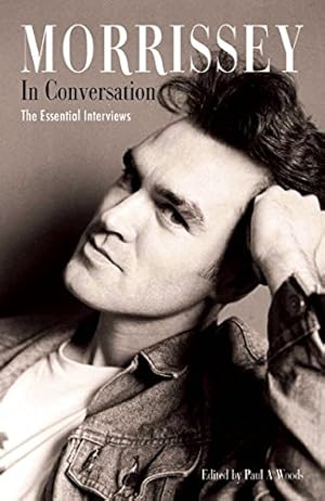 Seller image for MORRISSEY IN CONVERSATION: The Essential Interviews [Paperback ] for sale by booksXpress