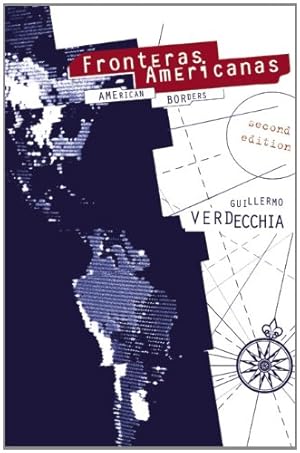 Imagen del vendedor de Fronteras Americanas: American Borders by Verdecchia, Guillermo [Paperback ] a la venta por booksXpress
