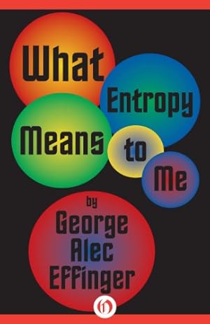 Imagen del vendedor de What Entropy Means to Me [Soft Cover ] a la venta por booksXpress