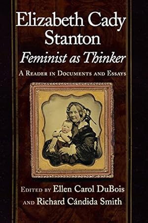 Seller image for Elizabeth Cady Stanton, Feminist as Thinker: A Reader in Documents and Essays [Hardcover ] for sale by booksXpress