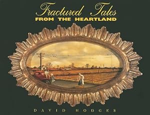 Seller image for Fractured Tales From The Heartland: Paintings by Mark Forth and David Hodges [Paperback ] for sale by booksXpress