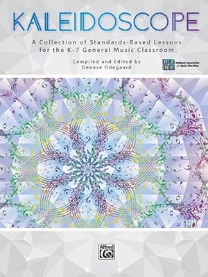 Bild des Verkufers fr Kaleidoscope: A Collection of Standards-Based Lessons for the K--7 General Music Classroom (Teacher's Handbook) [Paperback ] zum Verkauf von booksXpress