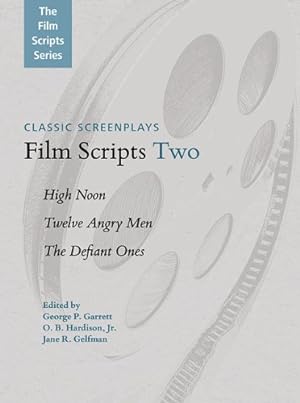 Seller image for Film Scripts Two: High Noon, Twelve Angry Men, The Defiant Ones (Applause Books) [Paperback ] for sale by booksXpress