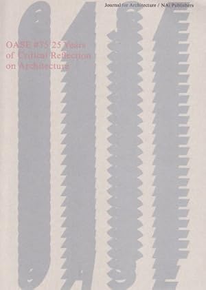 Seller image for OASE 75: 25 Years of Critical Reflection on Architecture [Soft Cover ] for sale by booksXpress