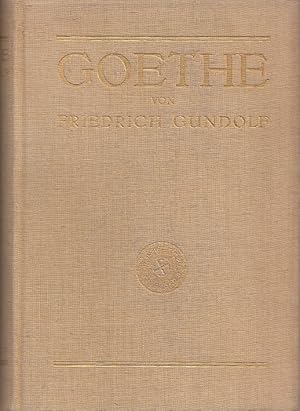 Goethe / Friedrich Gundolf