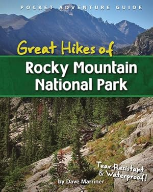Imagen del vendedor de Great Hikes of Rocky Mountain National Park (Pocket Adventure Guide) by Marriner, David [Spiral-bound ] a la venta por booksXpress