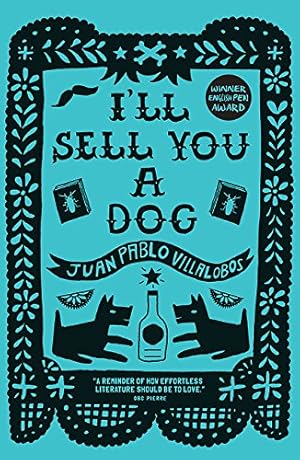 Bild des Verkufers fr I'll Sell You a Dog by Villalobos, Juan Pablo [Paperback ] zum Verkauf von booksXpress