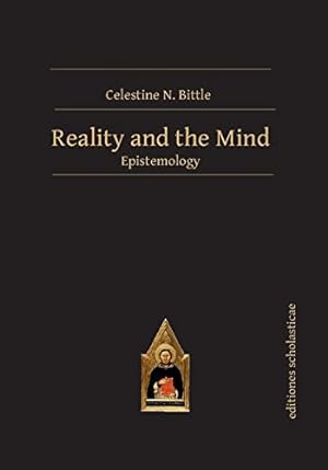 Immagine del venditore per Reality and the Mind: Epistemology (Scholastic Editions Editiones Scholasticae) [Hardcover ] venduto da booksXpress