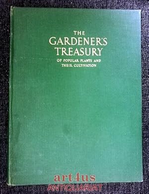 The Gardener`s Treasury Of Popular Plants And Their Cultivation