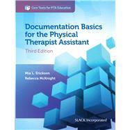 Seller image for Documentation Basics for the Physical Therapist Assistant for sale by eCampus