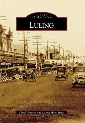 Seller image for Luling (Images of America) by Parsons, Chuck, Luling Main Street [Paperback ] for sale by booksXpress