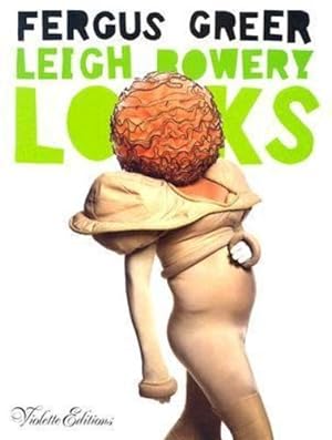 Image du vendeur pour Leigh Bowery Looks [Paperback ] mis en vente par booksXpress