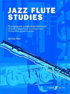 Bild des Verkufers fr Jazz Flute Studies (Faber Edition) by Rae, James [Paperback ] zum Verkauf von booksXpress