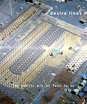 Seller image for Desire Lines: The Public Art of Tess Jaray by Tess Jaray [Paperback ] for sale by booksXpress