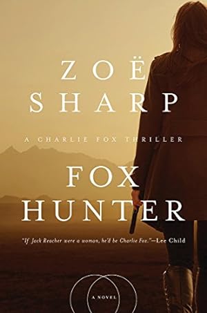 Seller image for Fox Hunter: A Charlie Fox Thriller by Sharp, Zoë [Paperback ] for sale by booksXpress