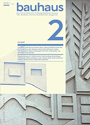Bild des Verkufers fr Bauhaus N° 2: Israel: The Magazine of the Bauhaus Dessau Foundation (Bauhaus Magazine) [Paperback ] zum Verkauf von booksXpress