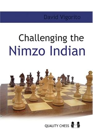 Imagen del vendedor de Challenging the Nimzo-Indian by Vigorito, David [Paperback ] a la venta por booksXpress