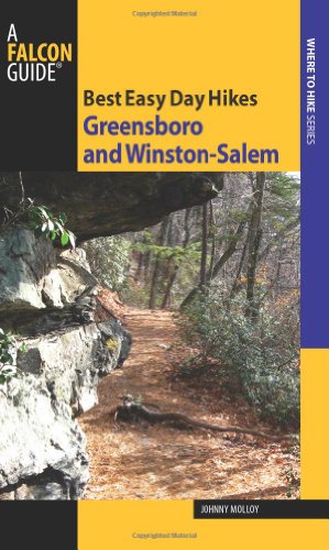 Seller image for Best Easy Day Hikes Greensboro and Winston-Salem (Best Easy Day Hikes Series) by Molloy, Johnny [Paperback ] for sale by booksXpress