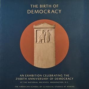 Image du vendeur pour The Birth of Democracy by Diana Buitron-Oliver, John McK. Camp, II [Hardcover ] mis en vente par booksXpress