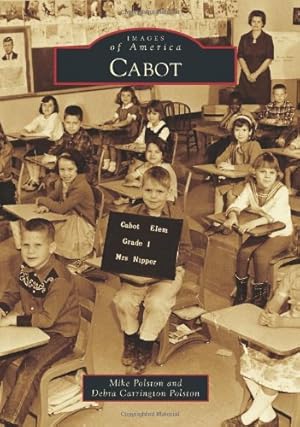 Seller image for Cabot (Images of America) by Polston, Debra Carrington, Polston, Mike [Paperback ] for sale by booksXpress