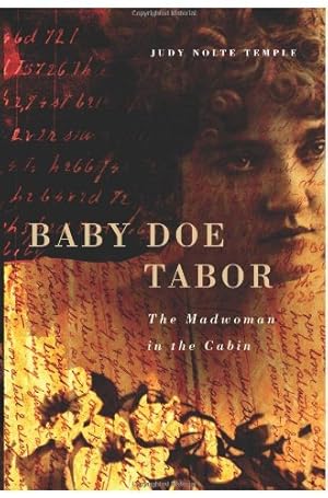 Seller image for Baby Doe Tabor: The Madwoman in the Cabin by Temple, Judy Nolte [Paperback ] for sale by booksXpress