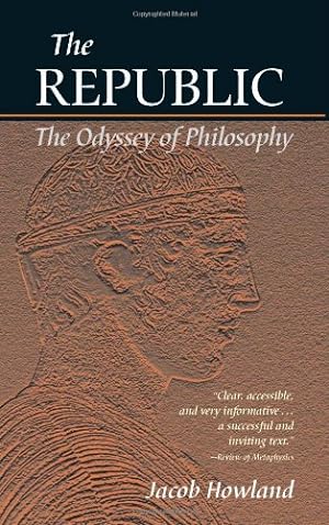 Immagine del venditore per The Republic: The Odyssey of Philosophy by Howland, Jacob [Paperback ] venduto da booksXpress