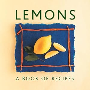 Immagine del venditore per Lemons: A Book of Recipes by Sudell, Helen [Hardcover ] venduto da booksXpress