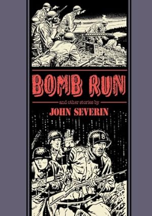 Seller image for Bomb Run and Other Stories by Severin, John, Elder, Will, Kurtzman, Harvey [Hardcover ] for sale by booksXpress
