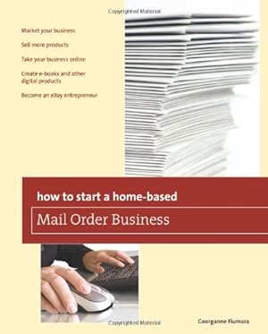 Seller image for How to Start a Home-based Mail Order Business (Home-Based Business Series) by Fiumara, Georganne [Paperback ] for sale by booksXpress