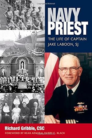 Seller image for Navy Priest: The Life of Captain Jake Laboon, SJ by Gribble CSC, Richard [Paperback ] for sale by booksXpress