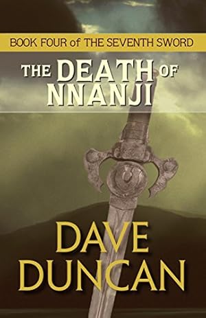 Image du vendeur pour The Death of Nnanji (The Seventh Sword) by Duncan, Dave [Paperback ] mis en vente par booksXpress