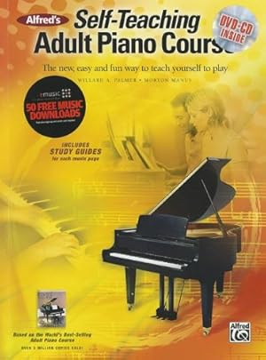 Immagine del venditore per Alfred's Self-Teaching Adult Piano Course: The new, easy and fun way to teach yourself to play (Book, CD & DVD) by Palmer, Willard A., Manus, Morton [Paperback ] venduto da booksXpress