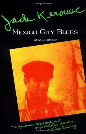 Seller image for Mexico City Blues: 242 Choruses by Kerouac, Jack [Paperback ] for sale by booksXpress