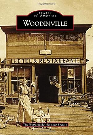 Seller image for Woodinville (Images of America) by The Woodinville Heritage Society [Paperback ] for sale by booksXpress
