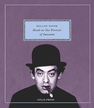 Seller image for Head-to-Toe Portrait of Suzanne (Eclectics & Heteroclites) by Hodgson, Andrew [Paperback ] for sale by booksXpress