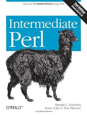 Immagine del venditore per Intermediate Perl: Beyond The Basics of Learning Perl by Schwartz, Randal L., foy, brian d, Phoenix, Tom [Paperback ] venduto da booksXpress