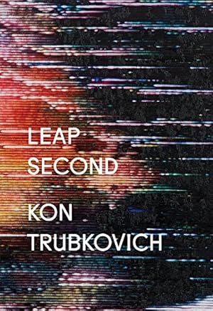 Immagine del venditore per Kon Trubkovich: Leap Second [Hardcover ] venduto da booksXpress