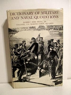 Dictionary of Military & Naval Quotations.