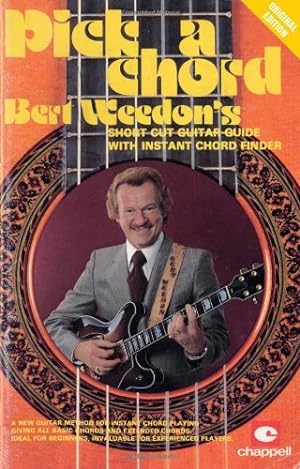 Imagen del vendedor de Bert Weedon's Pick a Chord: Bert Weedon's Short Cut Guitar Guide with Instant Chord Finder (Faber Edition) by Weedon, Bert [Paperback ] a la venta por booksXpress