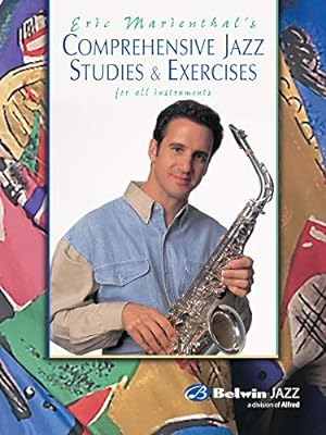 Imagen del vendedor de Comprehensive Jazz Studies & Exercises for All Instruments by Marienthal, Eric [Paperback ] a la venta por booksXpress