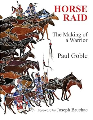 Seller image for Horse Raid: The Making of a Warrior by Goble, Paul [Hardcover ] for sale by booksXpress