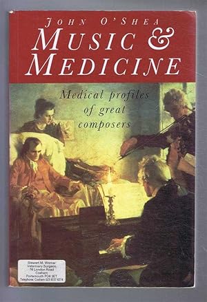 Music & Medicine, Medical Profiles of Great Composers