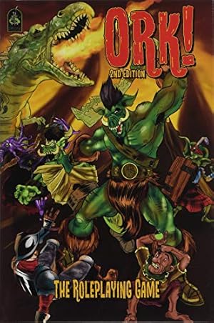 Seller image for Ork! The Roleplaying Game: Second Edition by Leitheusser, Jon, Miller, Todd, Pramas, Chris, Sheppard, Malcolm [Paperback ] for sale by booksXpress