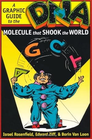 Seller image for DNA: A Graphic Guide to the Molecule that Shook the World by Rosenfield, Israel, Ziff, Edward, Van Loon, Borin [Paperback ] for sale by booksXpress
