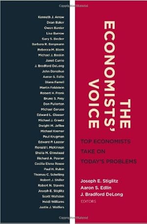 Immagine del venditore per The Economists Voice: Top Economists Take On Today's Problems [Paperback ] venduto da booksXpress